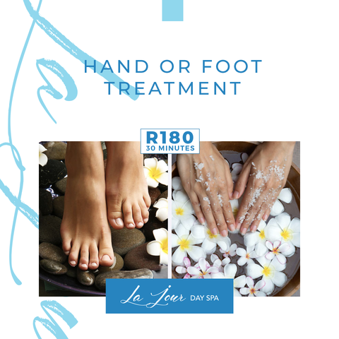 Hand Or Foot Treatment: 30mins